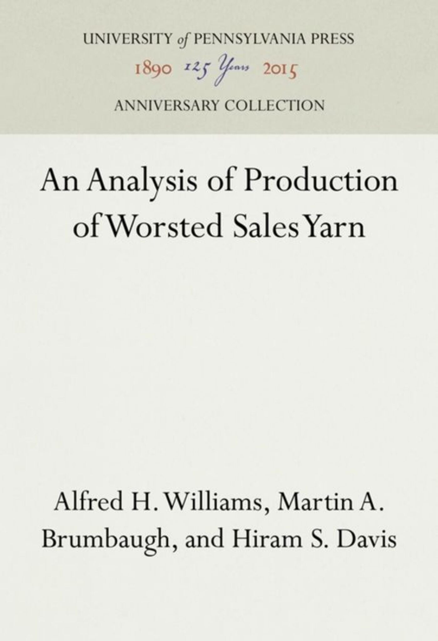 Cover image for An Analysis of Production of Worsted Sales Yarn ISBN 9781512808964
